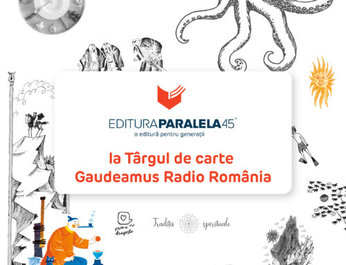 Agenda evenimentelor Editurii Paralela 45 la Târgul de carte Gadueamus București