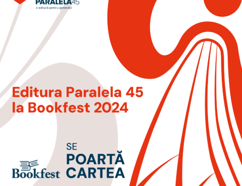 Editura Paralela 45 la Bookfest 2024. Se poartă cartea!